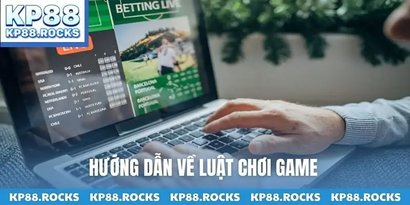 Hướng dẫn về luật chơi game