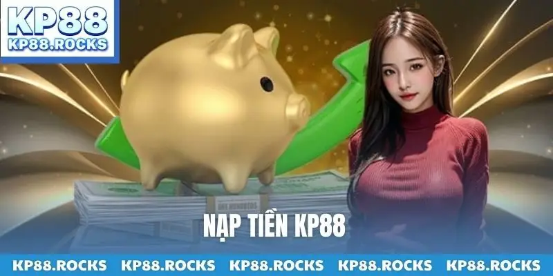 Nạp tiền KP88