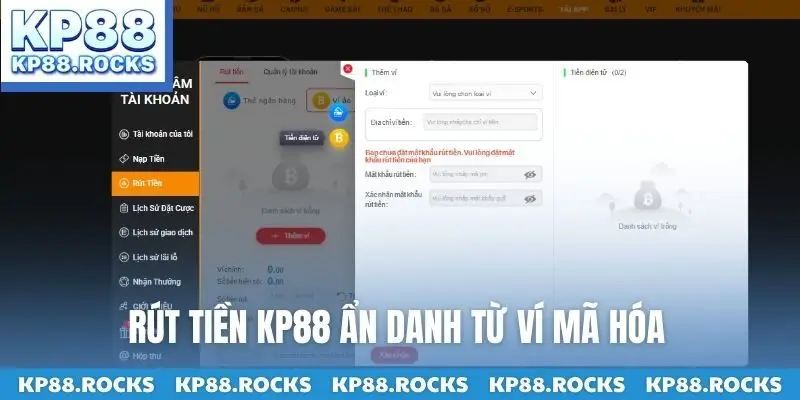 Rút tiền KP88 ẩn danh từ ví mã hóa