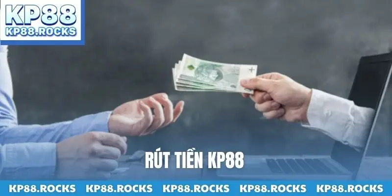 Rút tiền kp88