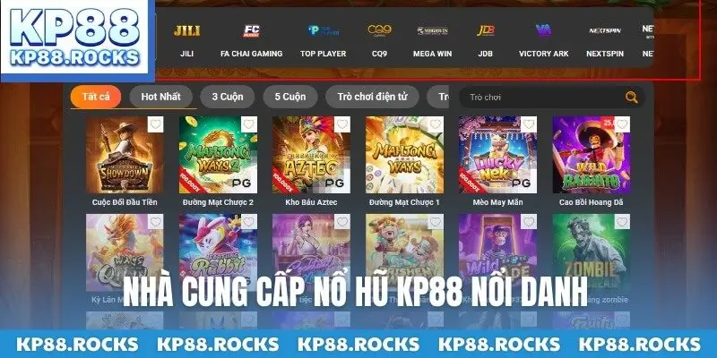 Nhà cung cấp nổ hũ KP88 nổi danh
